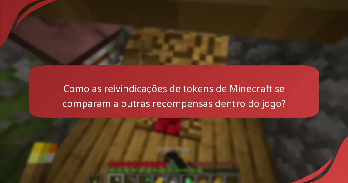 Como posso reivindicar tokens de Minecraft para itens exclusivos?