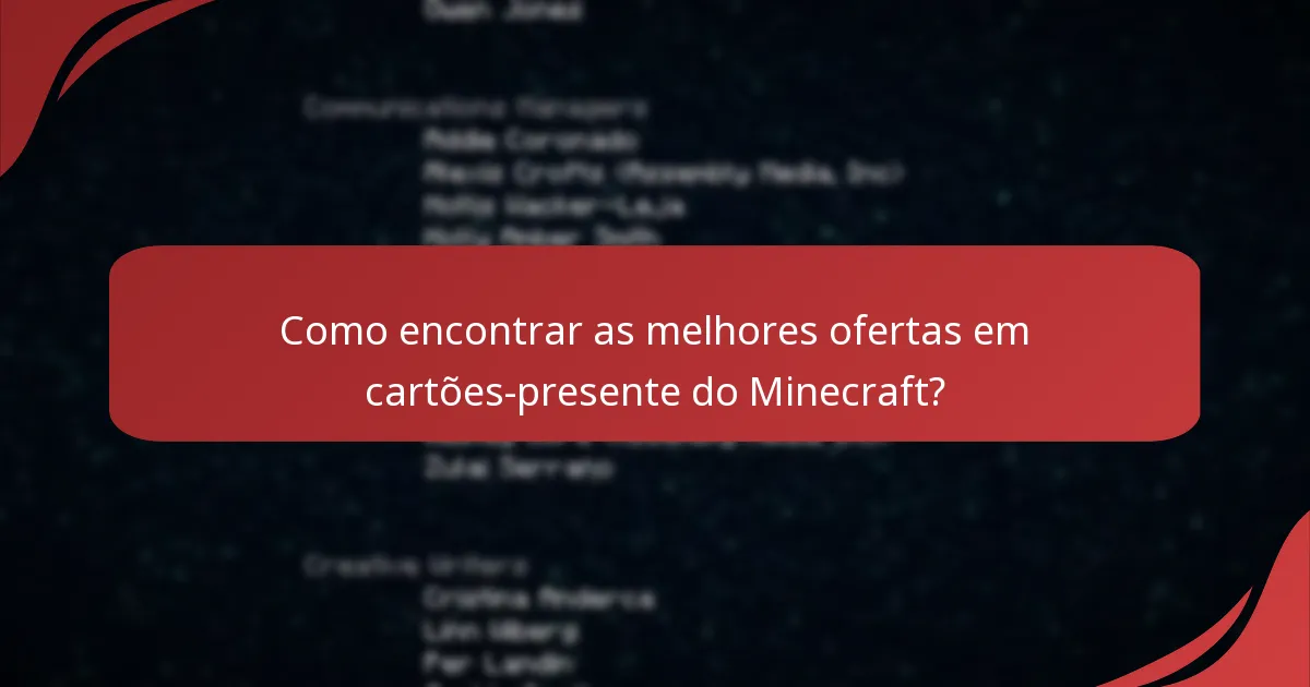 Quais eventos promocionais estão atualmente disponíveis para cartões-presente do Minecraft?