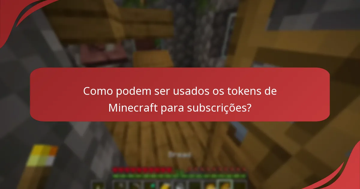 Como posso reclamar tokens de Minecraft?