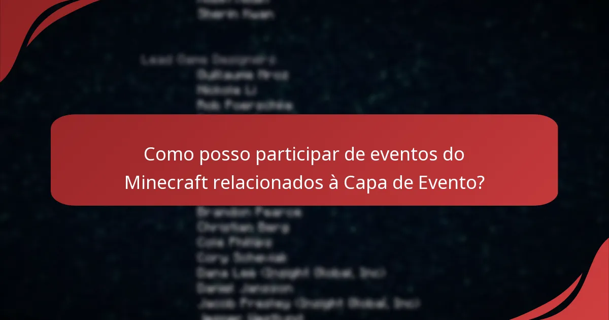 Como posso reivindicar a Capa de Evento do Minecraft?