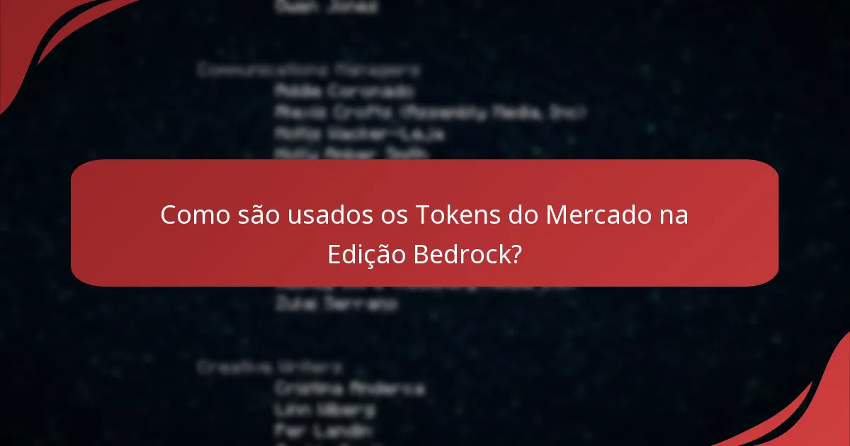 Quais são os diferentes tipos de Tokens do Mercado de Minecraft?