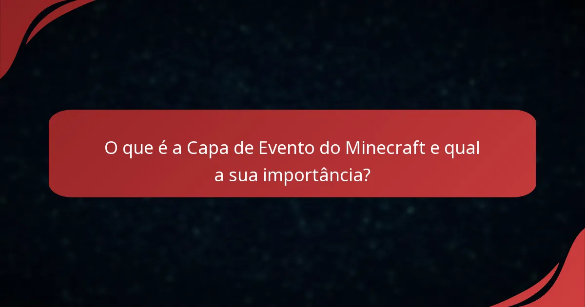 Como é que a Capa de Evento se compara a outros itens dentro do jogo?