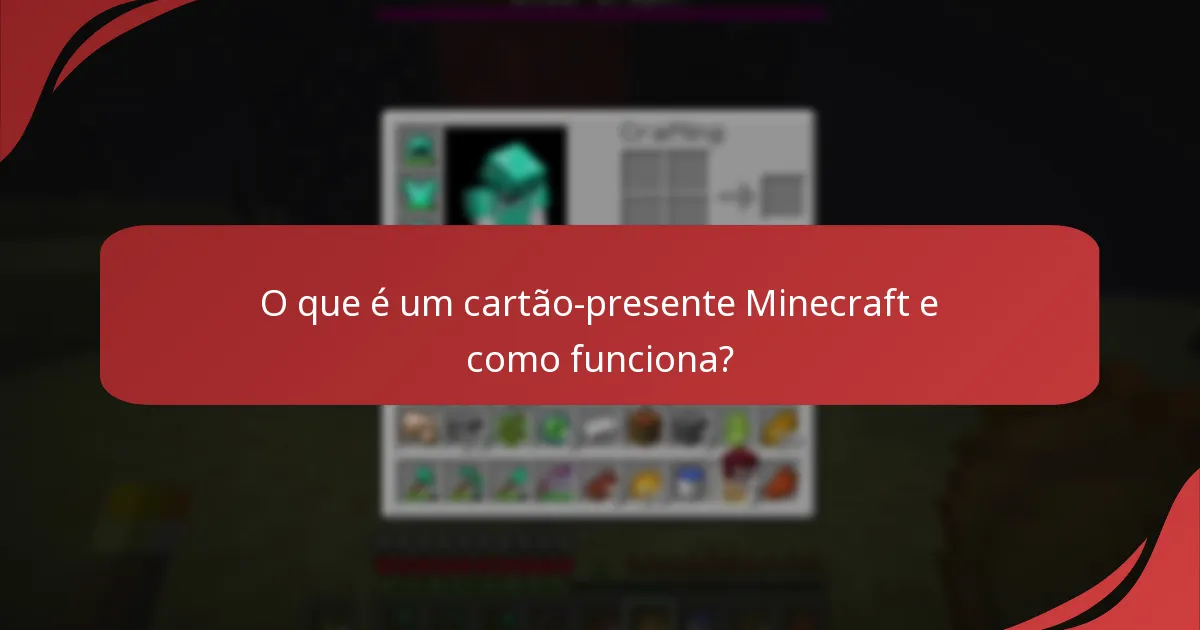 Como os cartões-presente Minecraft se comparam a outros cartões-presente de jogos?