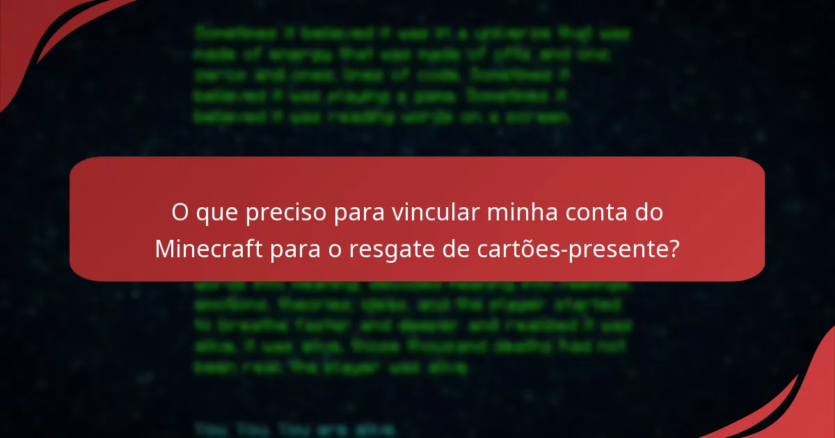 Quais são os problemas comuns com o resgate de cartões-presente do Minecraft?