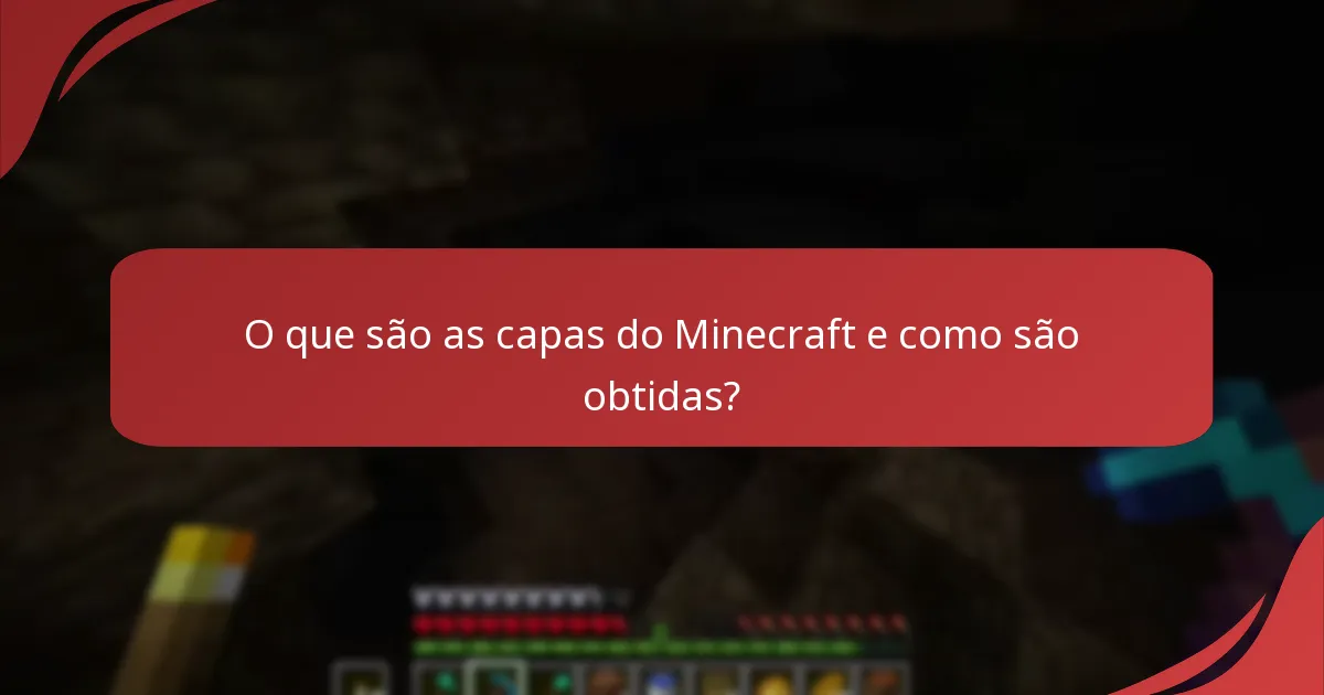 Como se comparam as capas do Minecraft a outros itens do jogo?