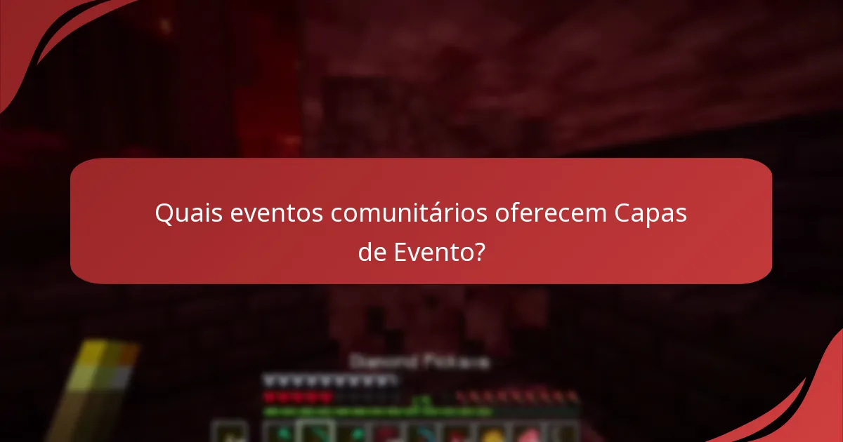 Quais recompensas podem ser ganhas através de eventos comunitários?